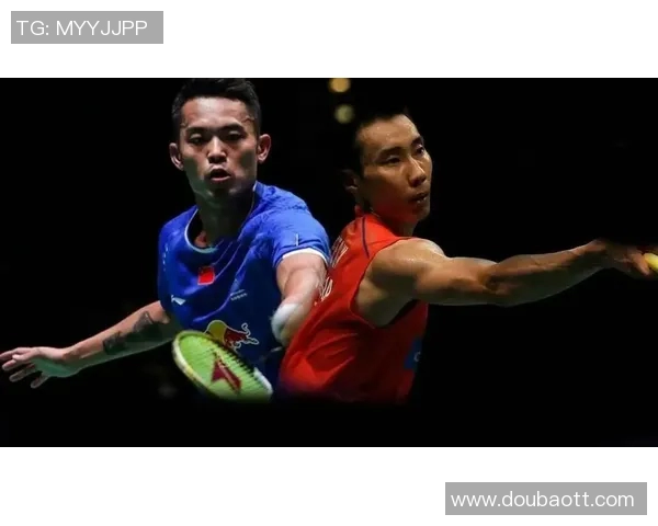 亚锦赛巅峰对决李宗伟与林丹再续羽坛传奇之战 亚锦赛巅峰对决李宗伟与林丹再续羽坛传奇之战