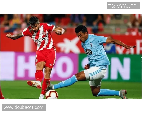 维戈塞尔塔主场迎战巴伦西亚双方争夺西甲宝贵积分